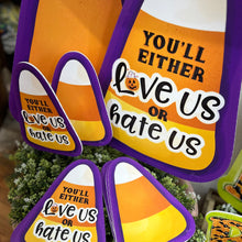 Load image into Gallery viewer, Large Candy Corn/Love Us or Hate Garden Stake