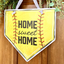 Load image into Gallery viewer, Softball Home Sweet Home Door Hanger