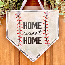 Load image into Gallery viewer, Baseball Home Sweet Home Door Hanger