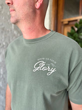 Load image into Gallery viewer, Show Us Your Glory Comfort Colors (Moss) Fundraiser Tee