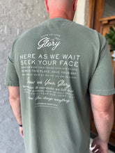 Load image into Gallery viewer, Show Us Your Glory Comfort Colors (Moss) Fundraiser Tee