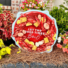 Load image into Gallery viewer, Let the Good Times Boil Garden Stake