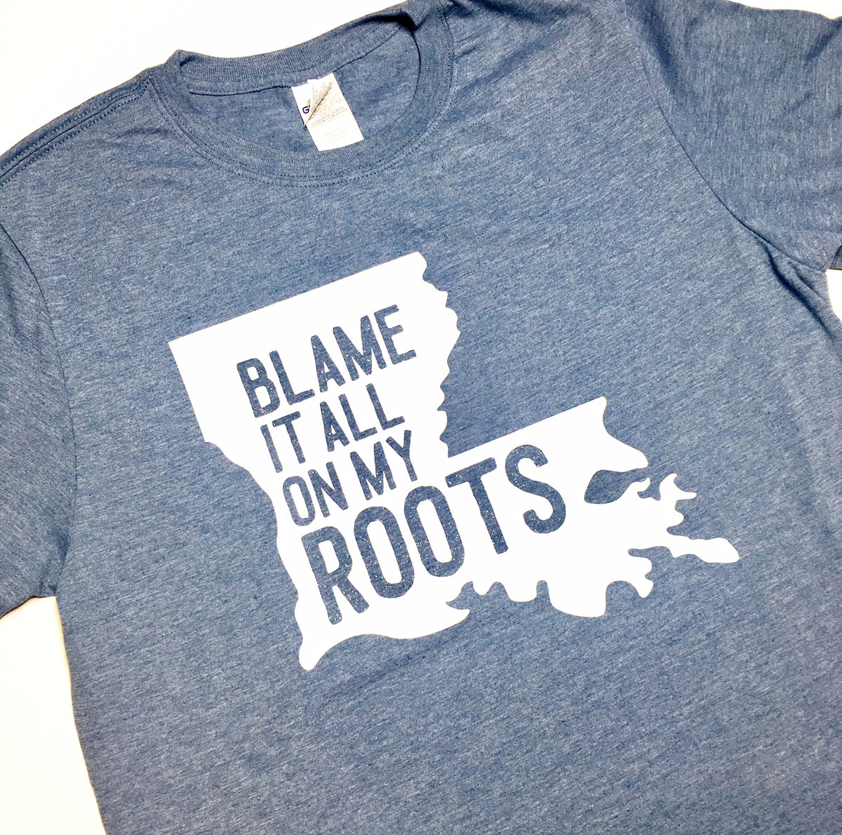 blame it all on my roots t shirt