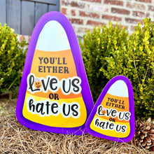 Load image into Gallery viewer, Mini Candy Corn/Love Us or Hate Garden Stake
