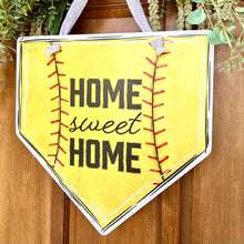 Load image into Gallery viewer, Softball Home Sweet Home Door Hanger
