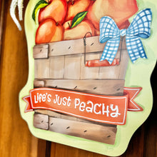 Load image into Gallery viewer, Life&#39;s Just Peachy Door Hanger
